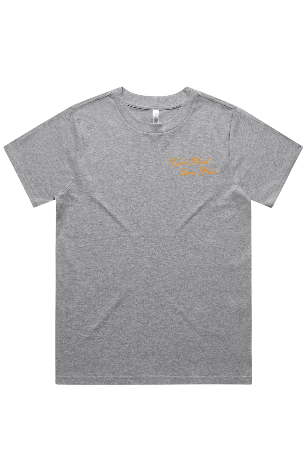 Can't Park There Mate - Women's Classic Tee